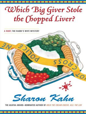cover image of Which Big Giver Stole the Chopped Liver?